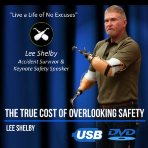 Lee Shelby - The True Cost of Overlooking Safety - Original Video (45 min.)